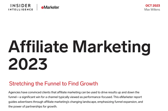 Read more about the article Affiliate Marketing 2023-eMarketer报告